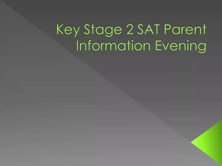key stage 2 sat parent information evening