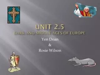 Unit 2.5 Dark and middle ages of Europe