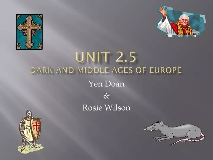 unit 2 5 dark and middle ages of europe