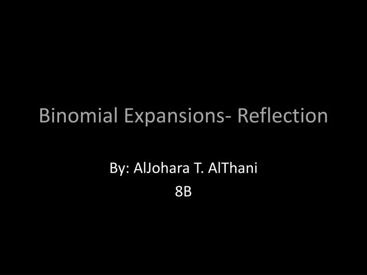binomial expansions reflection