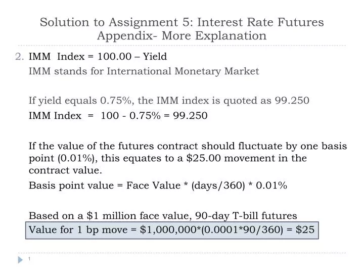 solution to assignment 5 interest rate futures appendix more explanation