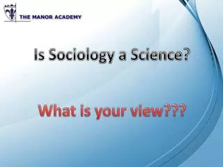 Is Sociology a Science?