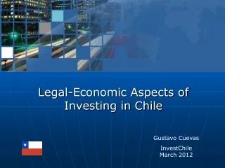 L egal -Economic Aspects of Investing in Chile