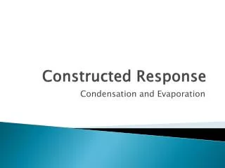 Constructed Response