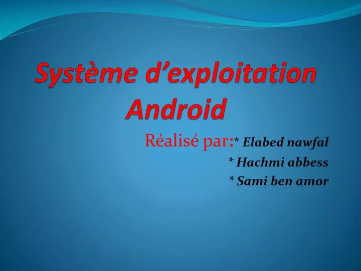 syst me d exploitation android