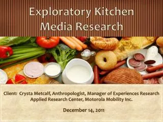 Exploratory Kitchen Media Research