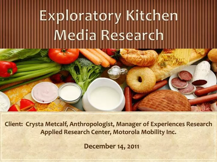 exploratory kitchen media research