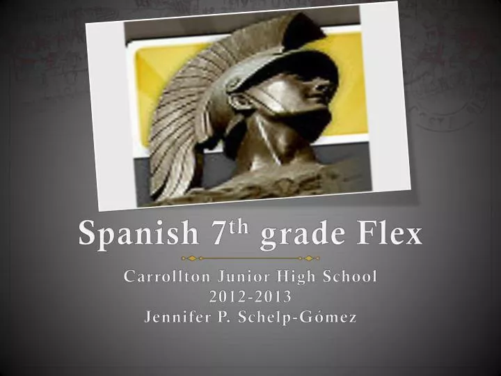 spanish 7 th grade flex