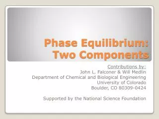 Phase Equilibrium: Two Components