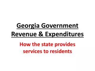 Georgia Government Revenue &amp; Expenditures