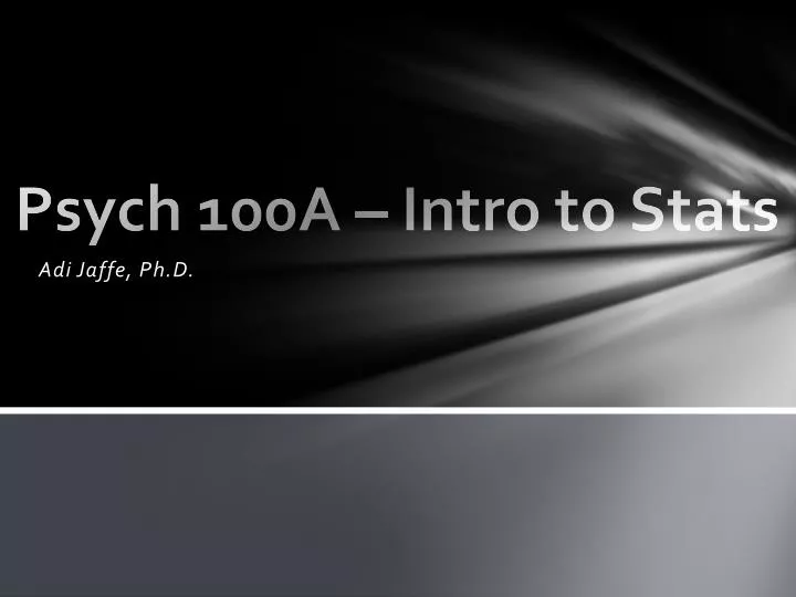 psych 100a intro to stats