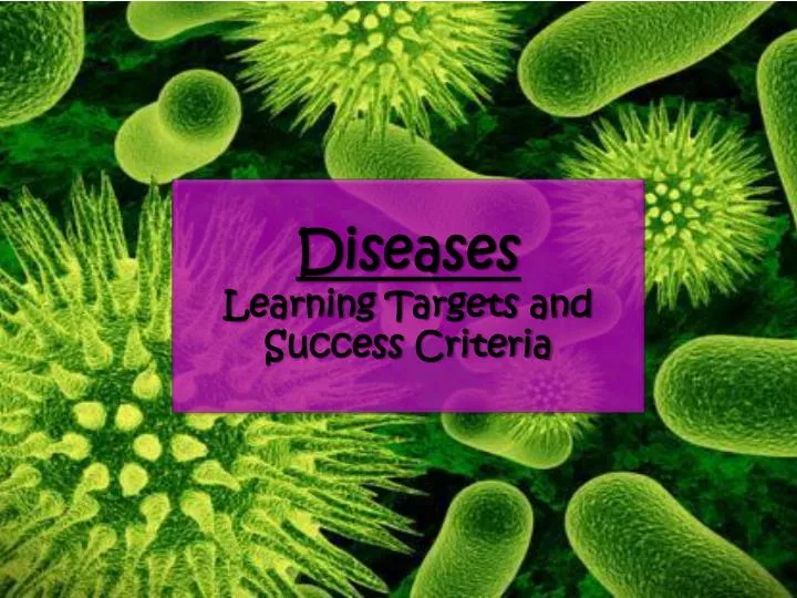 diseases learning targets and success criteria