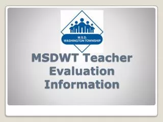 MSDWT Teacher Evaluation Information