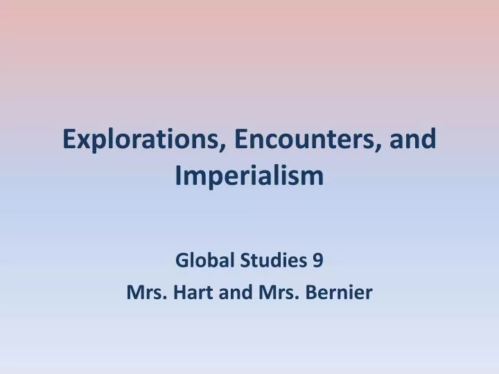 explorations encounters and imperialism
