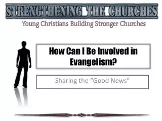 How Can I Be Involved in Evangelism?