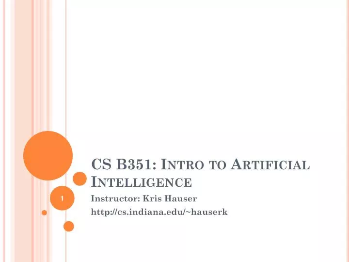 cs b351 intro to artificial intelligence