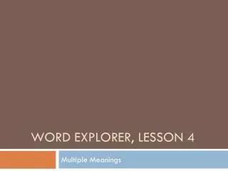 Word Explorer, lesson 4