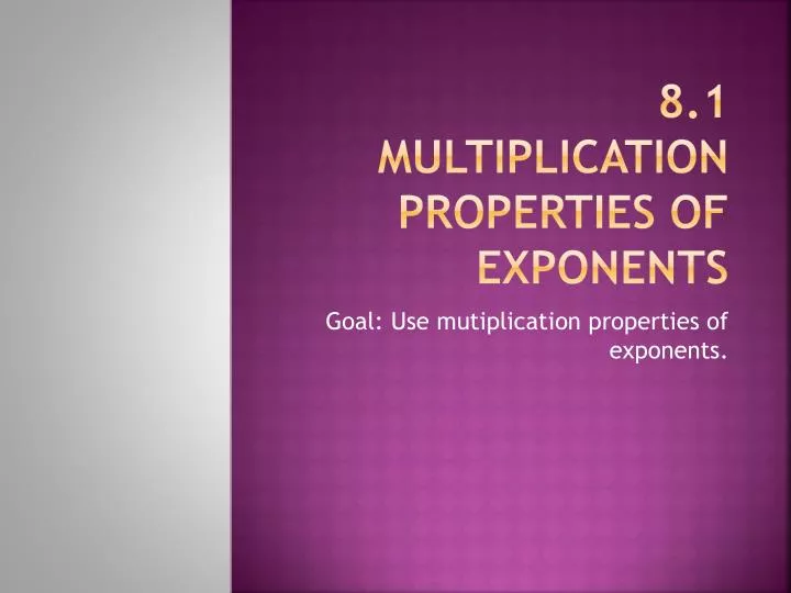 8 1 multiplication properties of exponents