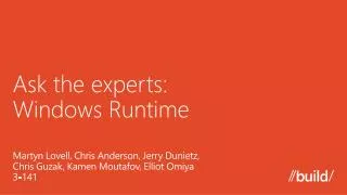 Ask the experts: Windows Runtime