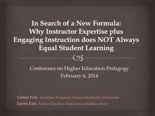 Conference on Higher Education Pedagogy February 6, 2014