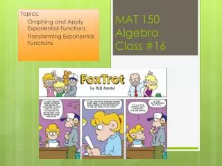MAT 150 Algebra Class #16