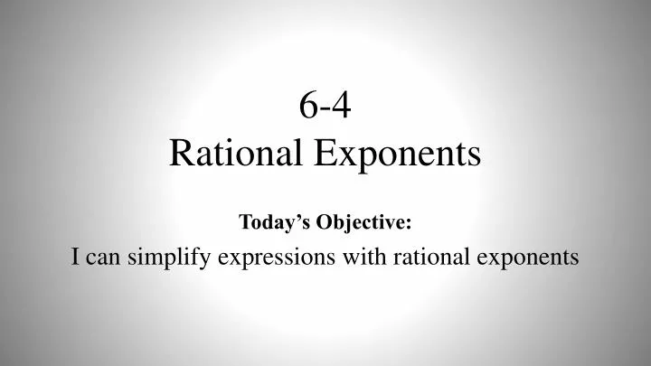 6 4 rational exponents