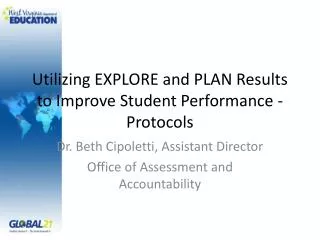 Utilizing EXPLORE and PLAN Results to Improve Student Performance - Protocols