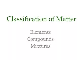 Classification of Matter