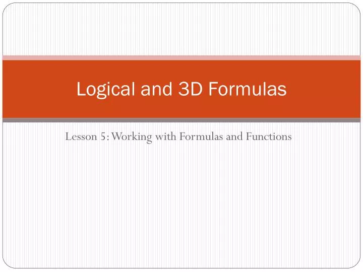 logical and 3d formulas