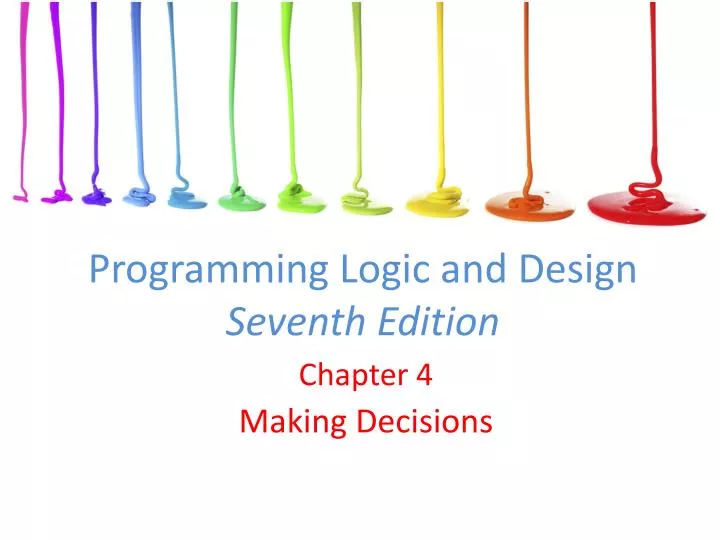 programming logic and design seventh edition