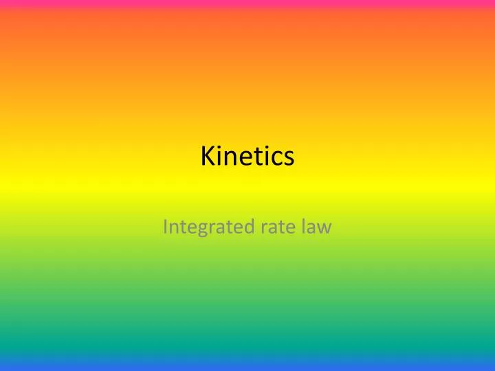 kinetics