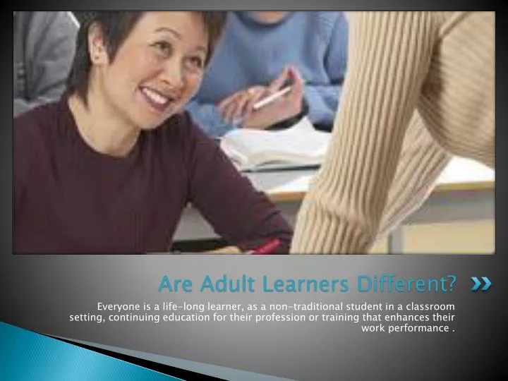 are adult learners different