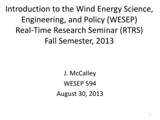J. McCalley WESEP 594 August 30 , 2013