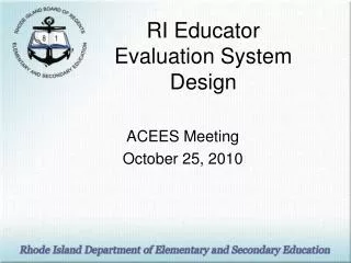 RI Educator Evaluation System Design