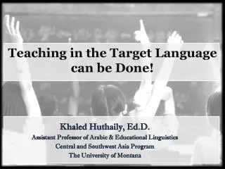Teaching in the Target Language can be Done!