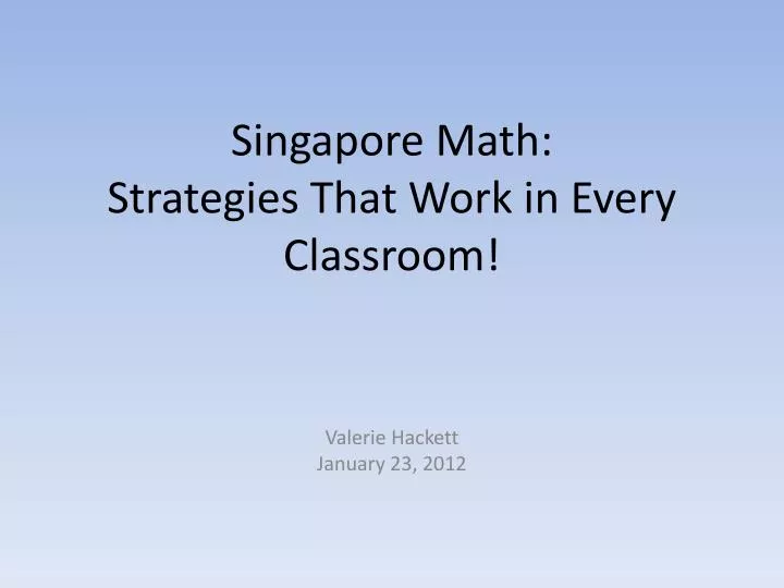 singapore math strategies that work in every classroom