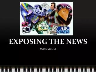 EXPOSING THE NEWS