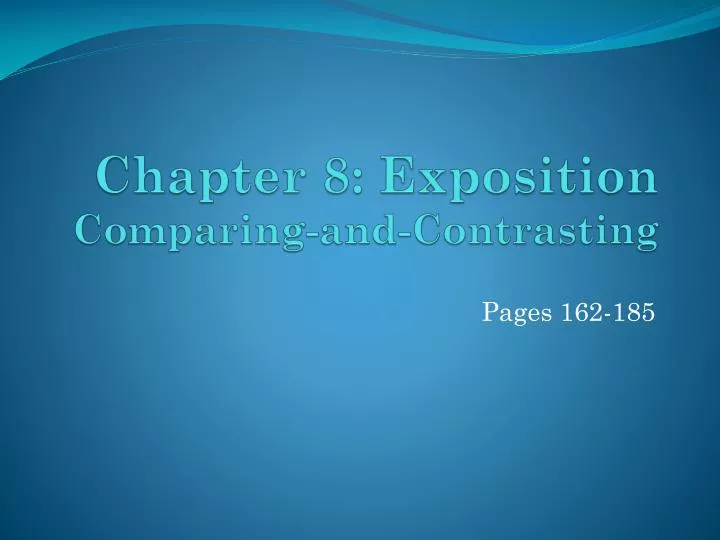 chapter 8 exposition comparing and contrasting