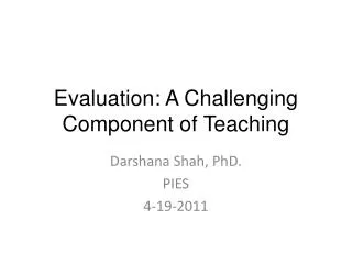 Evaluation: A Challenging Component of Teaching