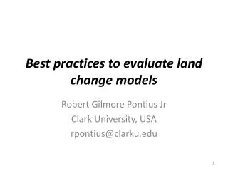 Best practices to evaluate land change models