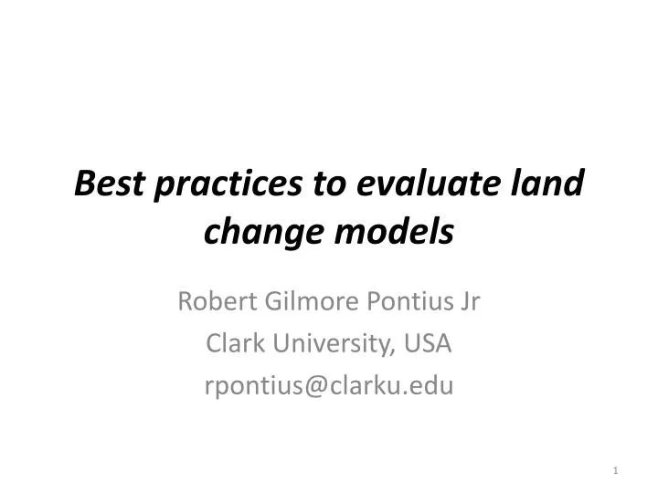 best practices to evaluate land change models