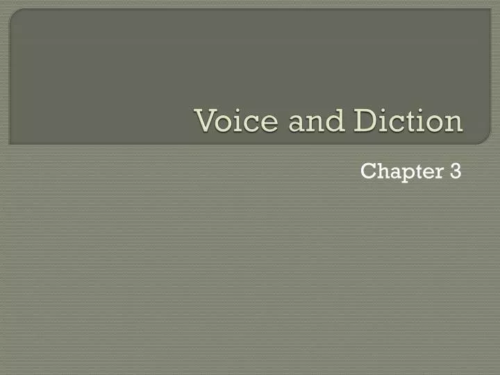 voice and diction