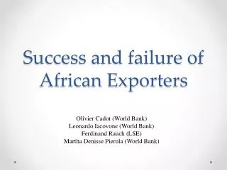 Success and failure of African Exporters