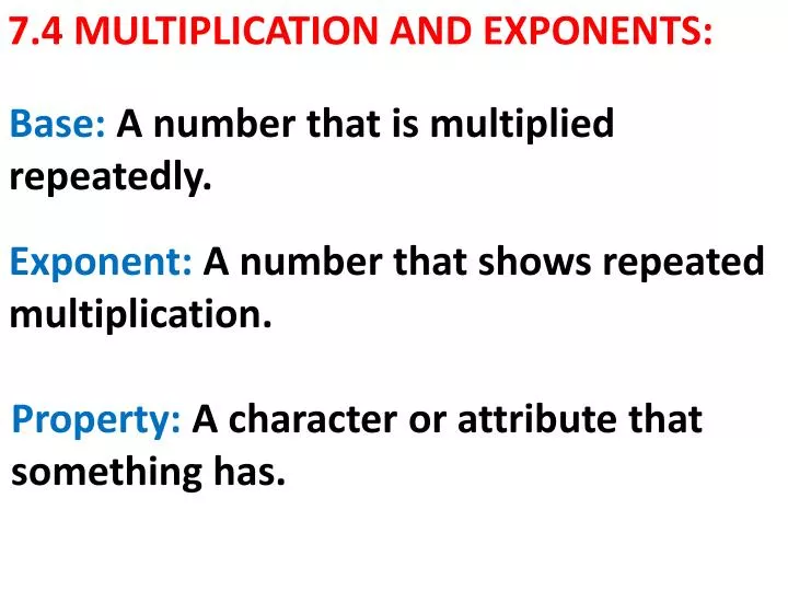 7 4 multiplication and exponents