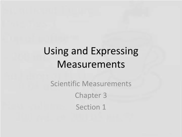 using and expressing measurements