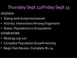 Thursday Sept 12/Friday Sept 13
