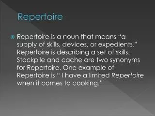 repertoire