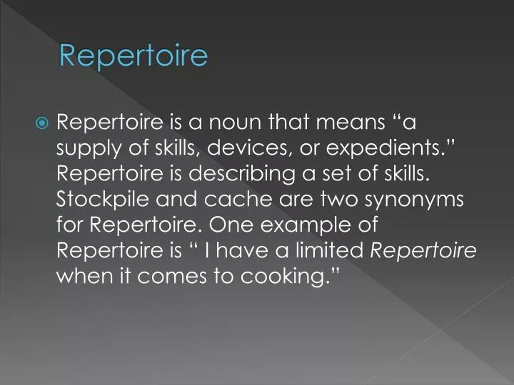 Repertoire  meaning of Repertoire 