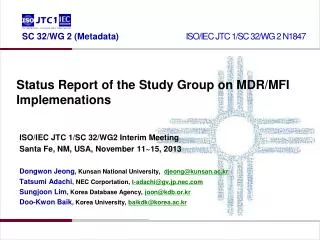 Status Report of the Study Group on MDR/MFI Implemenations