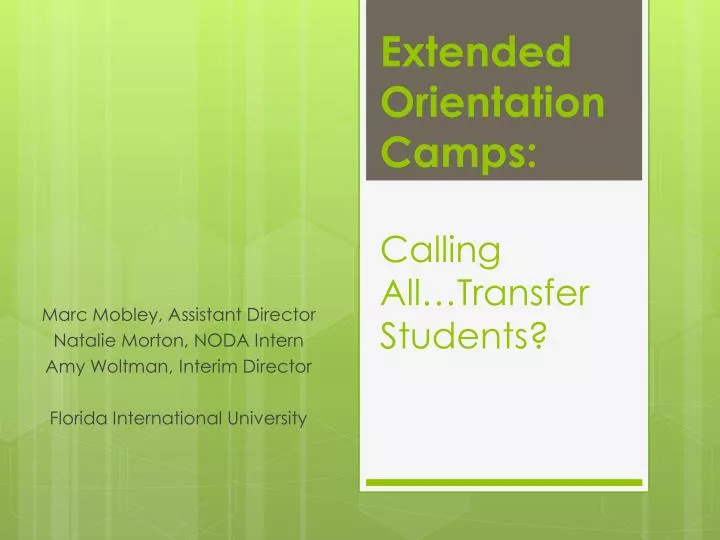 extended orientation camps calling all transfer students